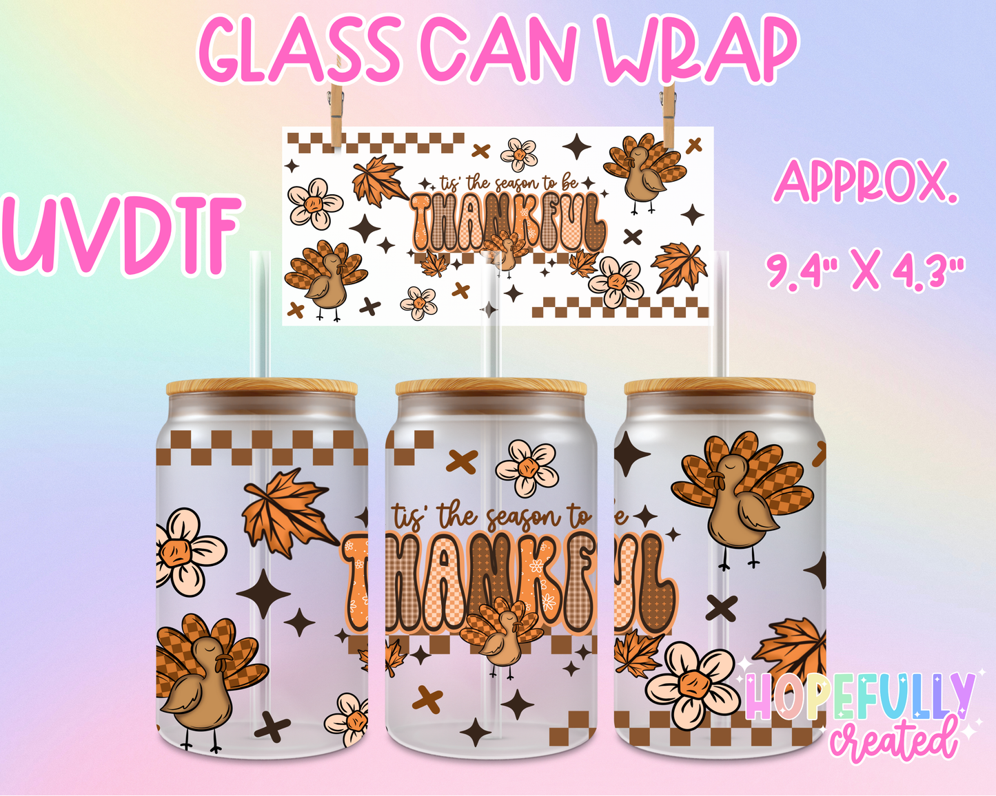 Thankful UVDTF Glass Can Wrap