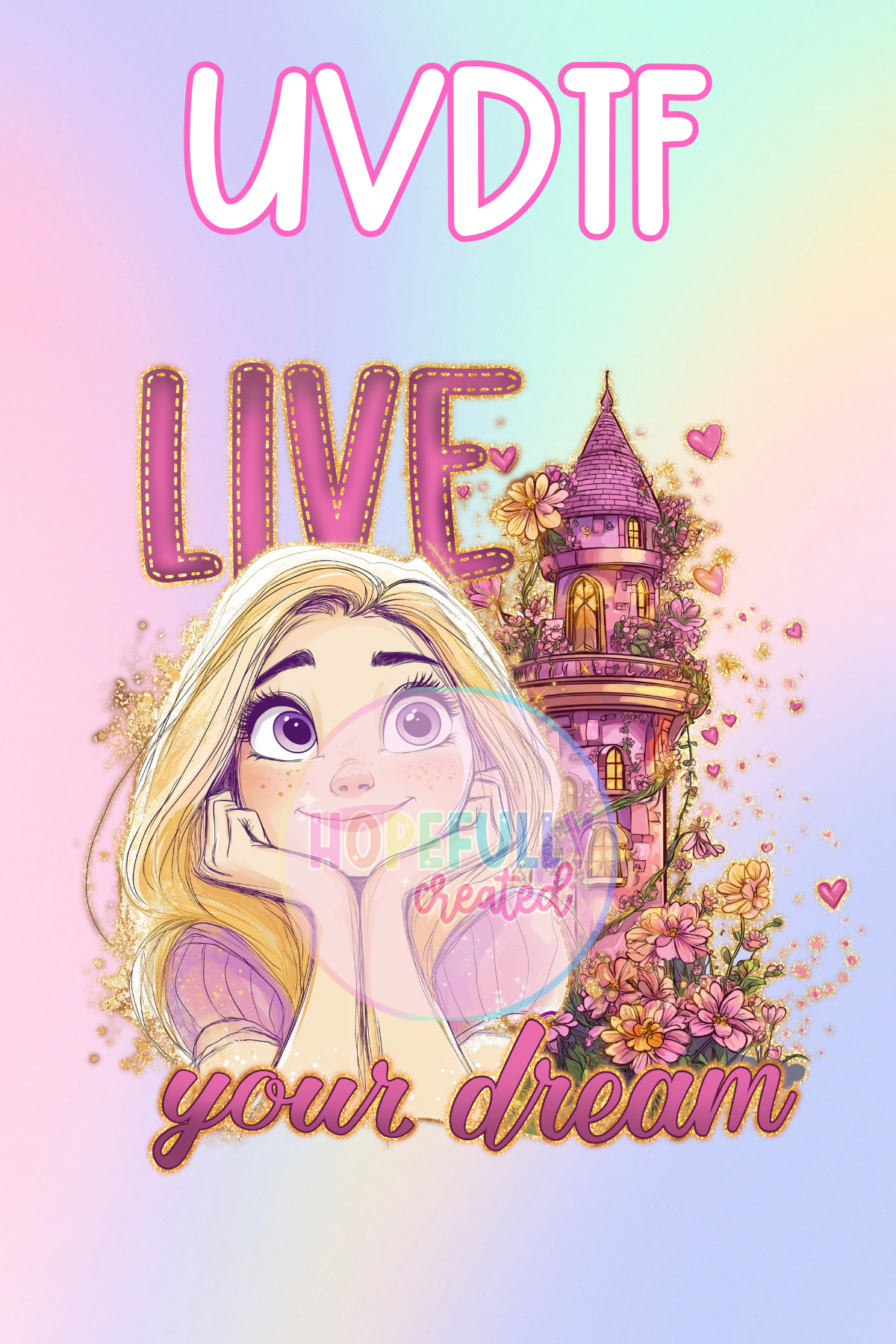 Live your dream UVDTF Decal