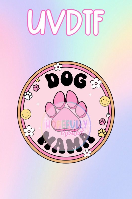 Dog Mama UVDTF Decal